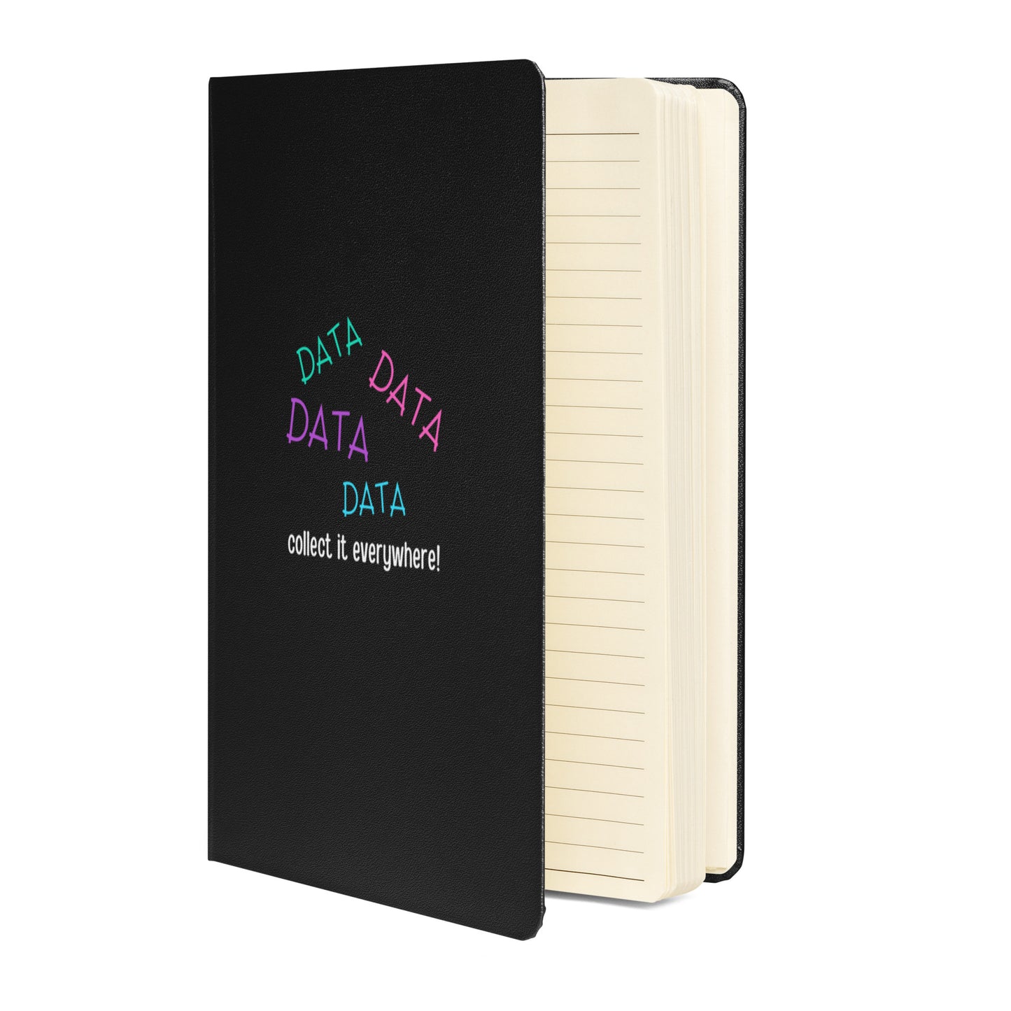 "Data Everywhere!" Hardcover Bound Notebook