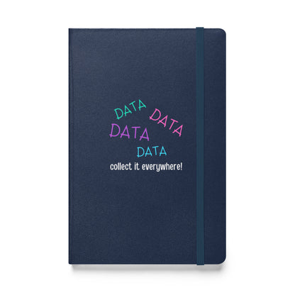 "Data Everywhere!" Hardcover Bound Notebook