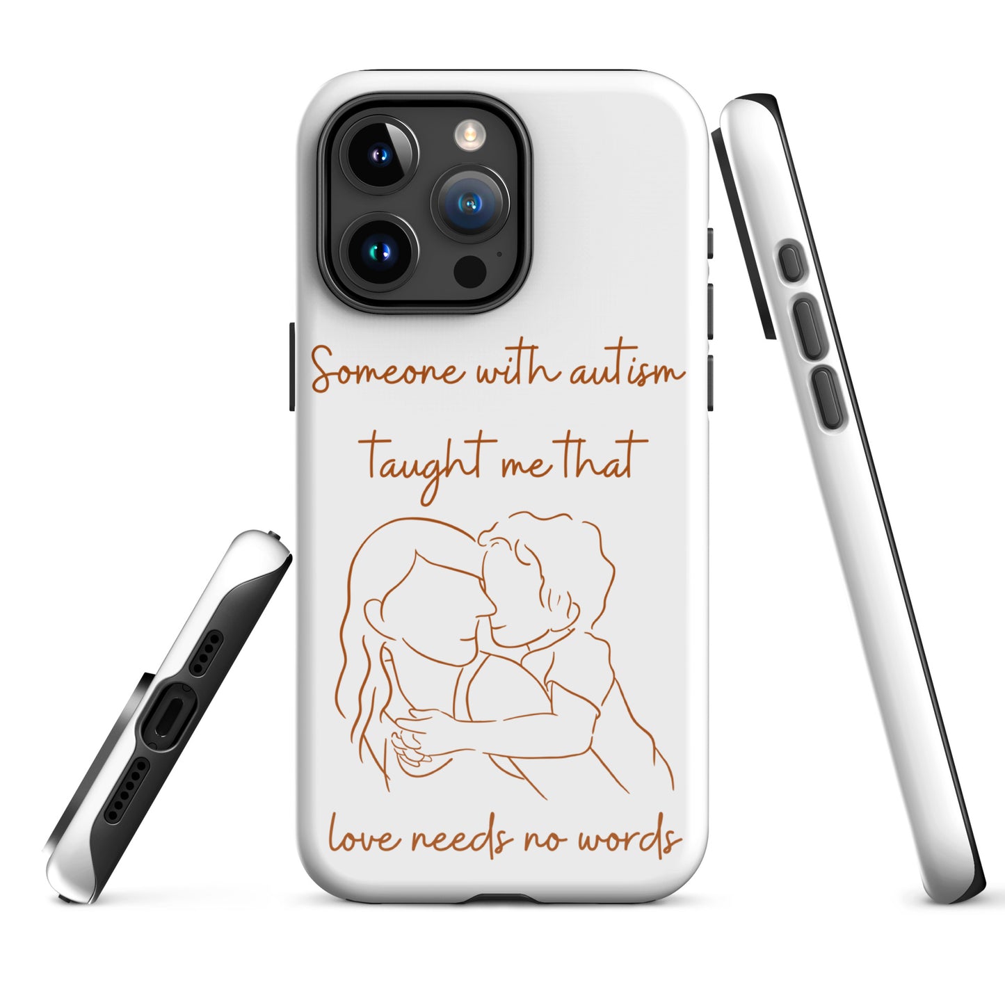 "Autism...Love Needs No Words" Tough Case for iPhone®