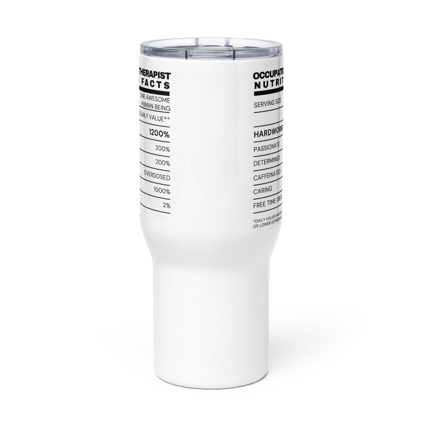 "Occupational Therapist Nutrition Facts" Stainless Steel Mug