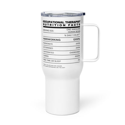 "Occupational Therapist Nutrition Facts" Stainless Steel Mug