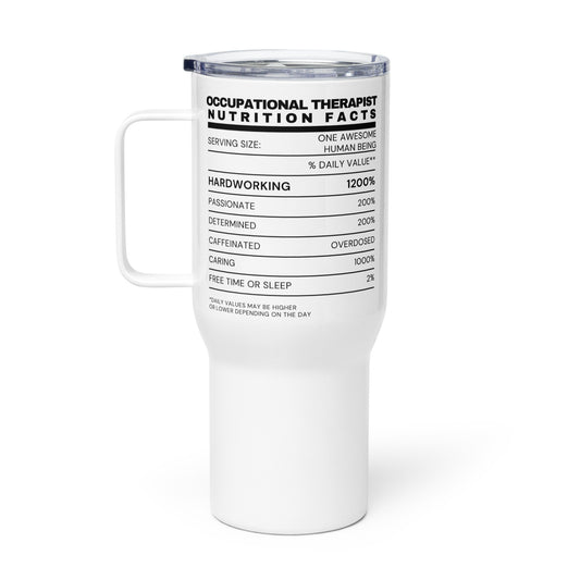 "Occupational Therapist Nutrition Facts" Stainless Steel Mug