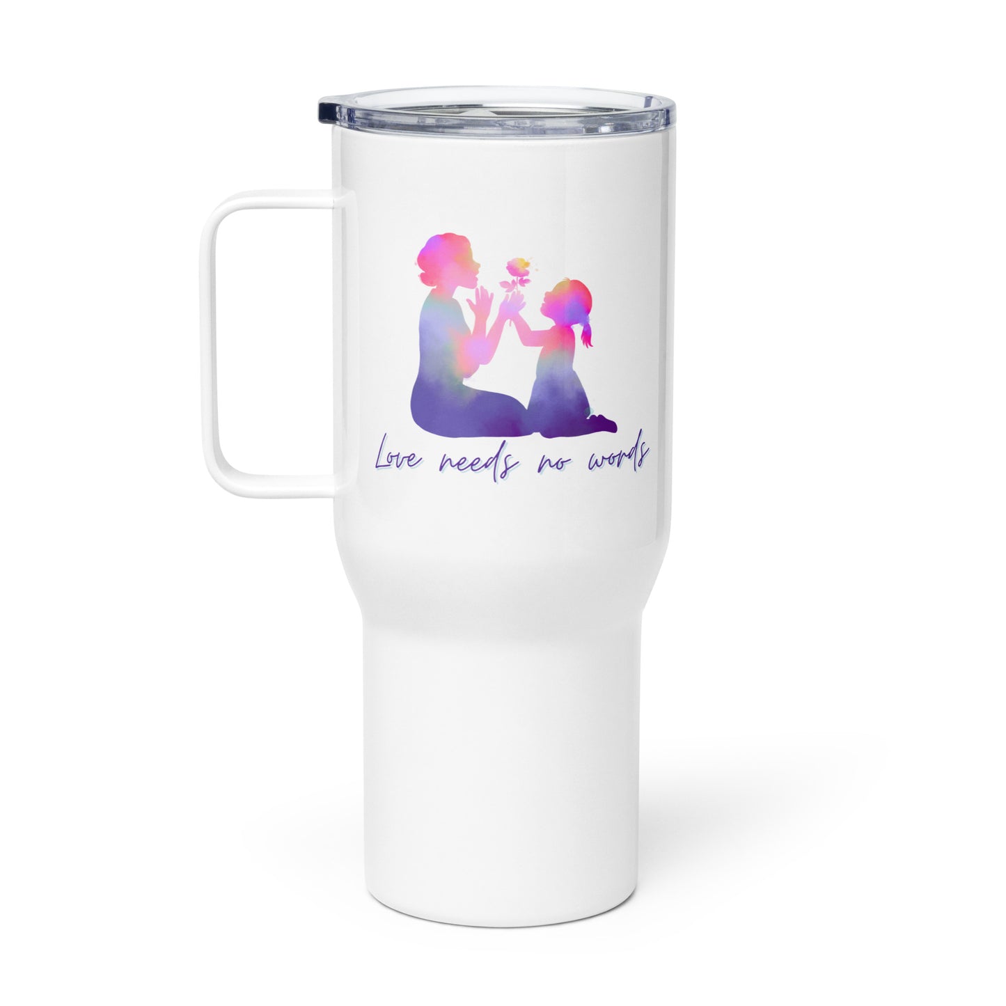 Mother & Daughter "Love Needs No Words'" Stainless Steel Mug