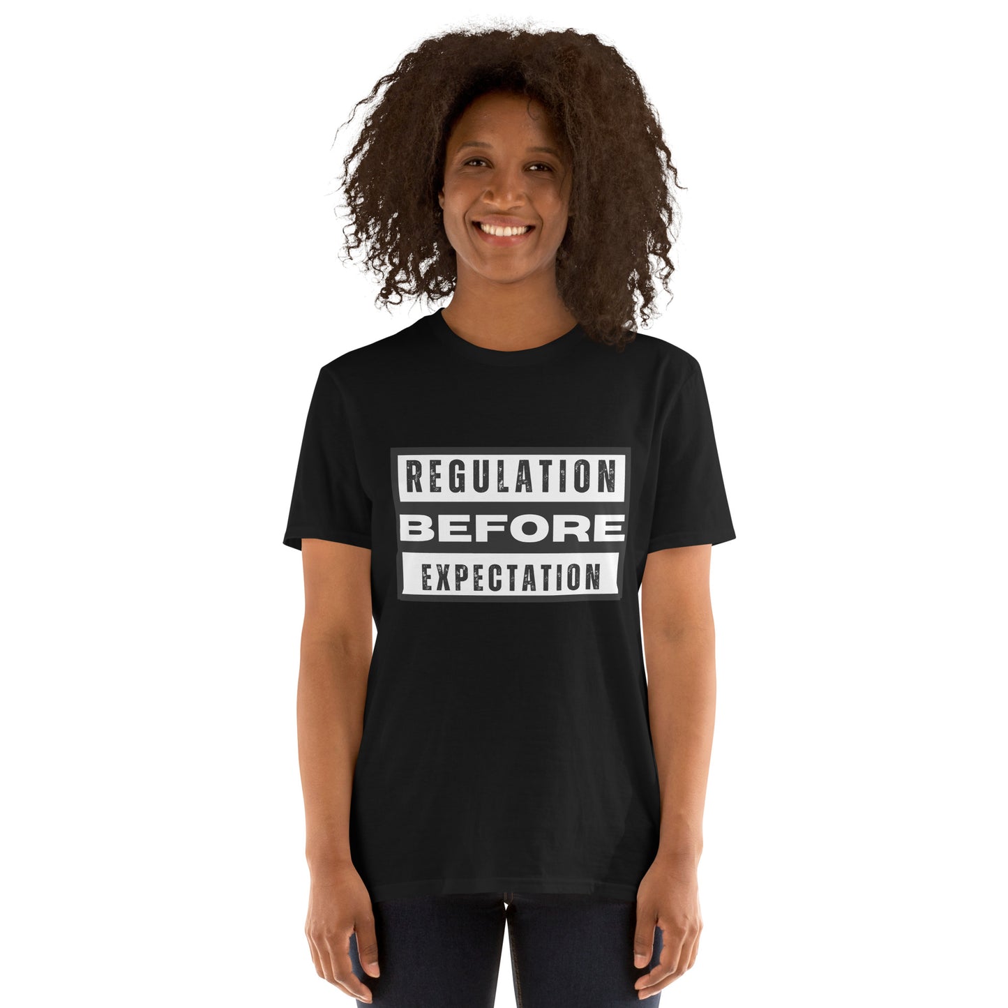 "Regulation Before Expectation" Short-Sleeve Unisex T-Shirt