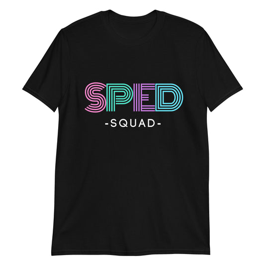 "SPED Squad" Short-Sleeve Unisex T-Shirt