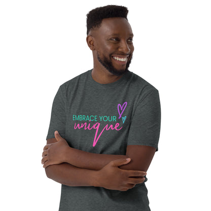 “Embrace Your Unique” Short-Sleeve Unisex T-Shirt