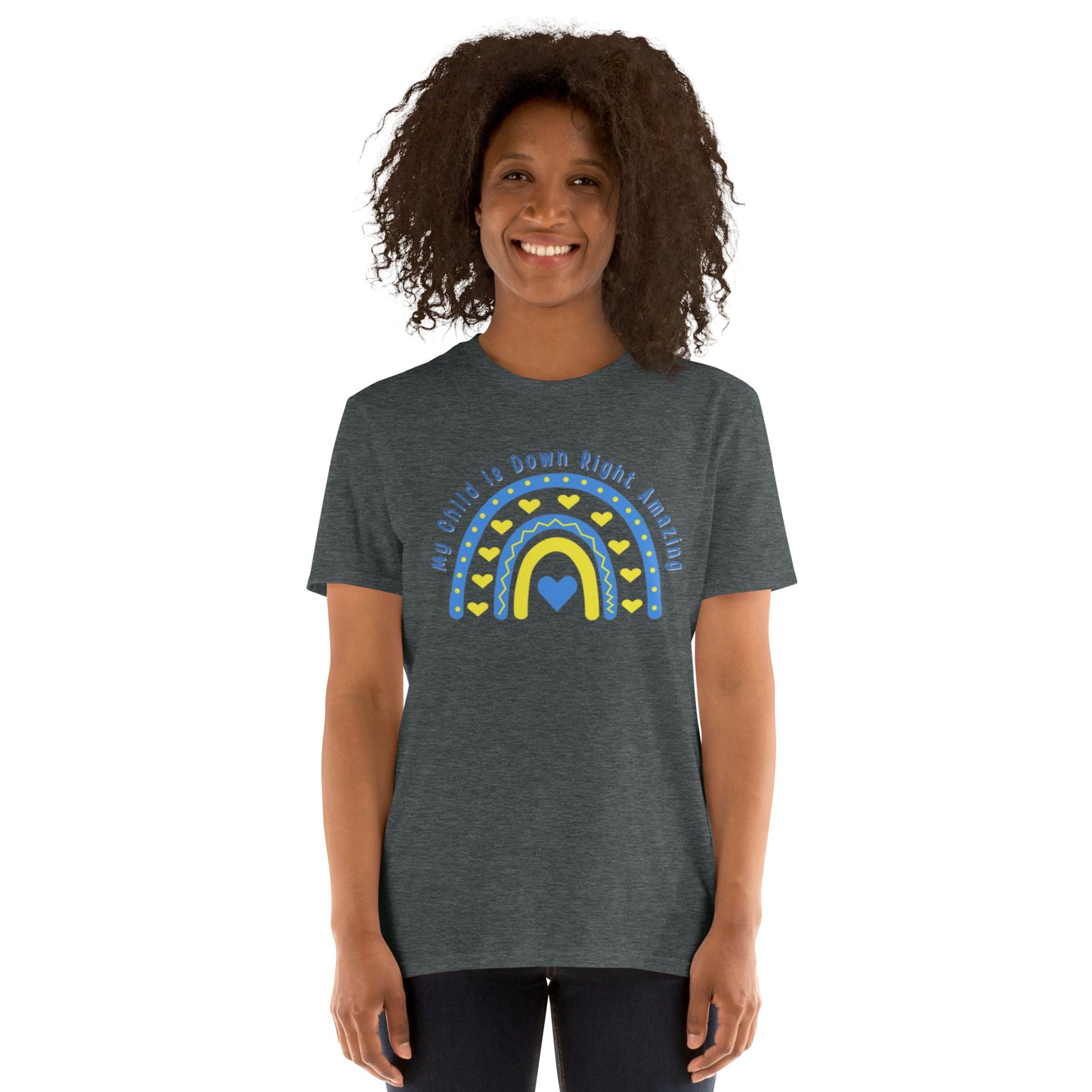 "My Child is Down Right Awesome" Down Syndrome Awareness Short-Sleeve Unisex T-Shirt