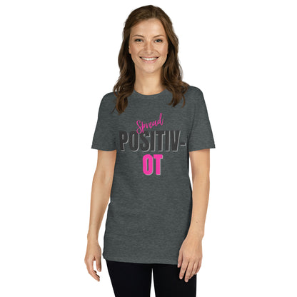 "Spread Positiv-OT" Short-Sleeve Unisex T-Shirt