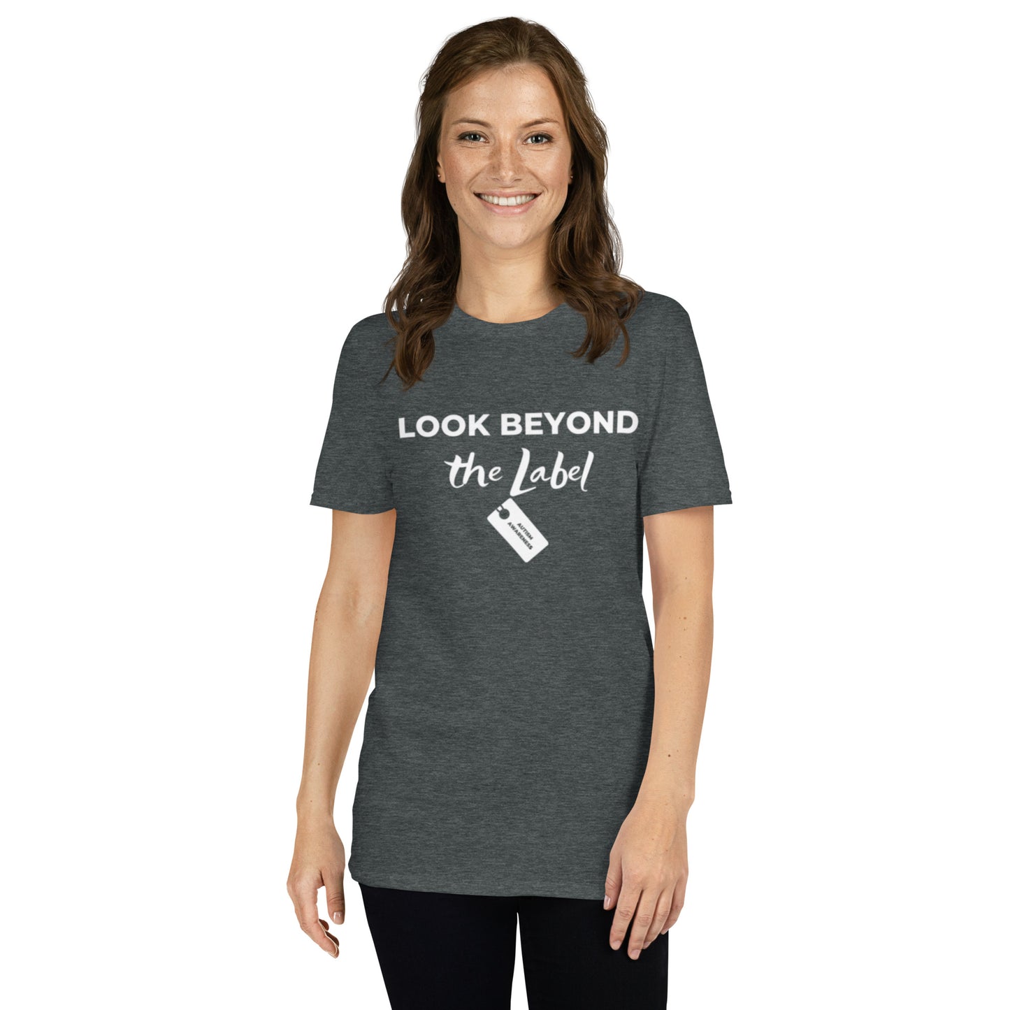 "Look Beyond the label" Autism Awareness Short-Sleeve Unisex T-Shirt