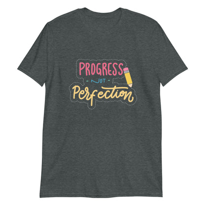 "Progress Not Perfection" Short-Sleeve Unisex T-Shirt