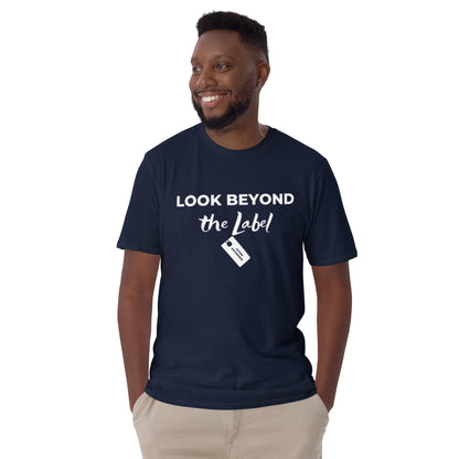 "Look Beyond the label" Autism Awareness Short-Sleeve Unisex T-Shirt