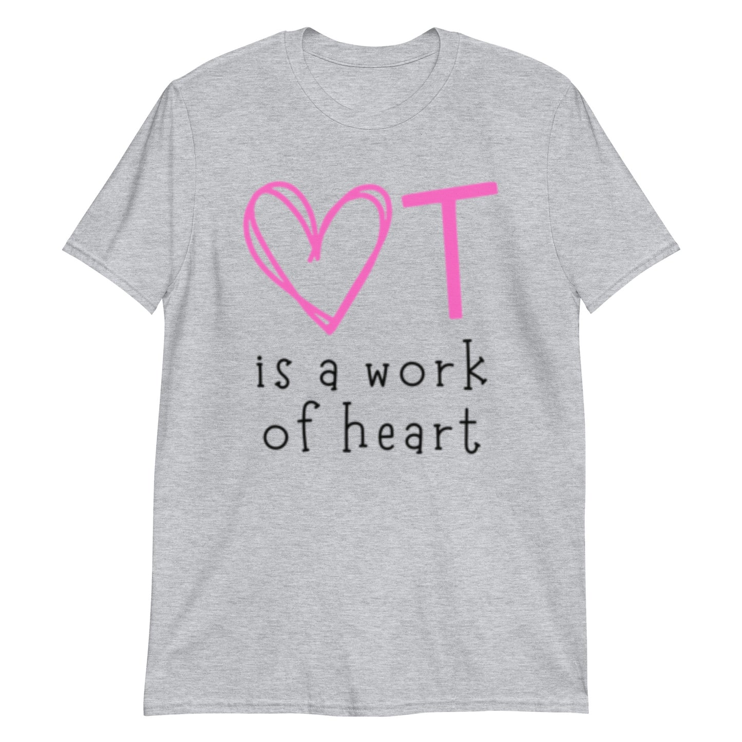 "OT is a Work of Heart" Short-Sleeve T-Shirt