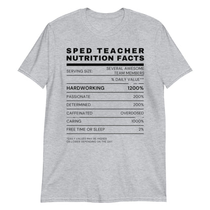 "SPED Teacher Nutrition Facts" Short-Sleeve Unisex T-Shirt