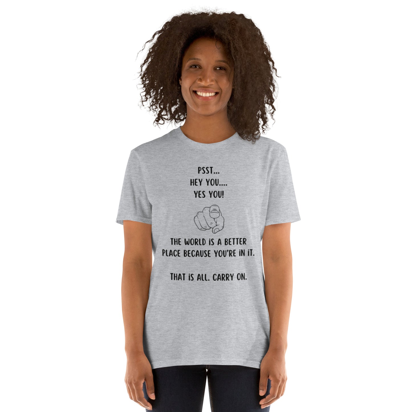 Double-Sided "The World is a Better Place Because You're in it" Short-Sleeve Unisex T-Shirt