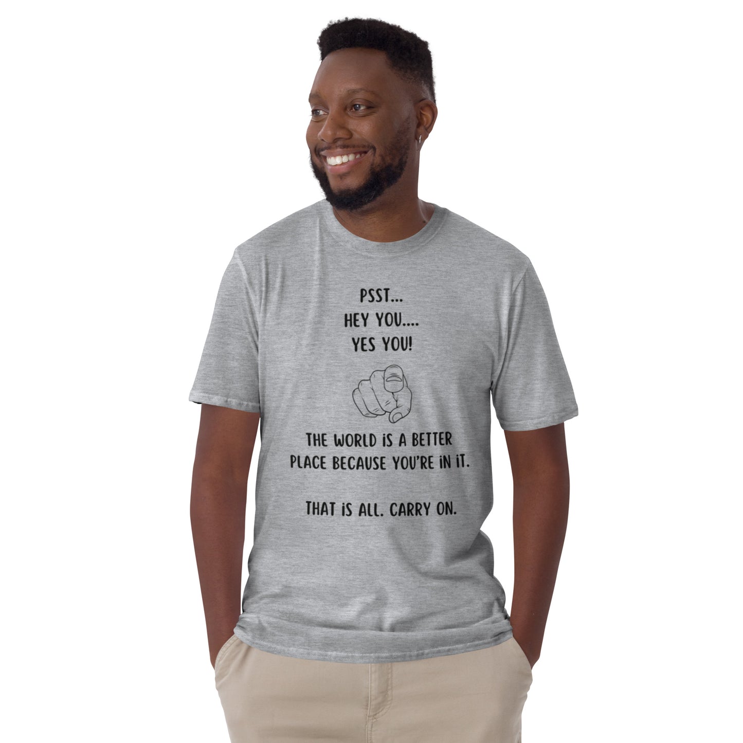 Double-Sided "The World is a Better Place Because You're in it" Short-Sleeve Unisex T-Shirt