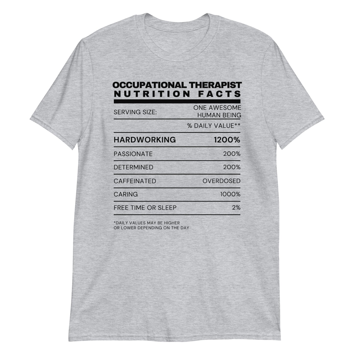 "Occupational Therapist Nutrition Facts" Short-Sleeve Unisex T-Shirt