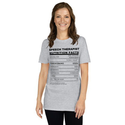 "Speech Therapist Nutrition Facts" Short-Sleeve Unisex T-Shirt