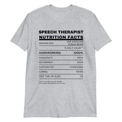 "Speech Therapist Nutrition Facts" Short-Sleeve Unisex T-Shirt