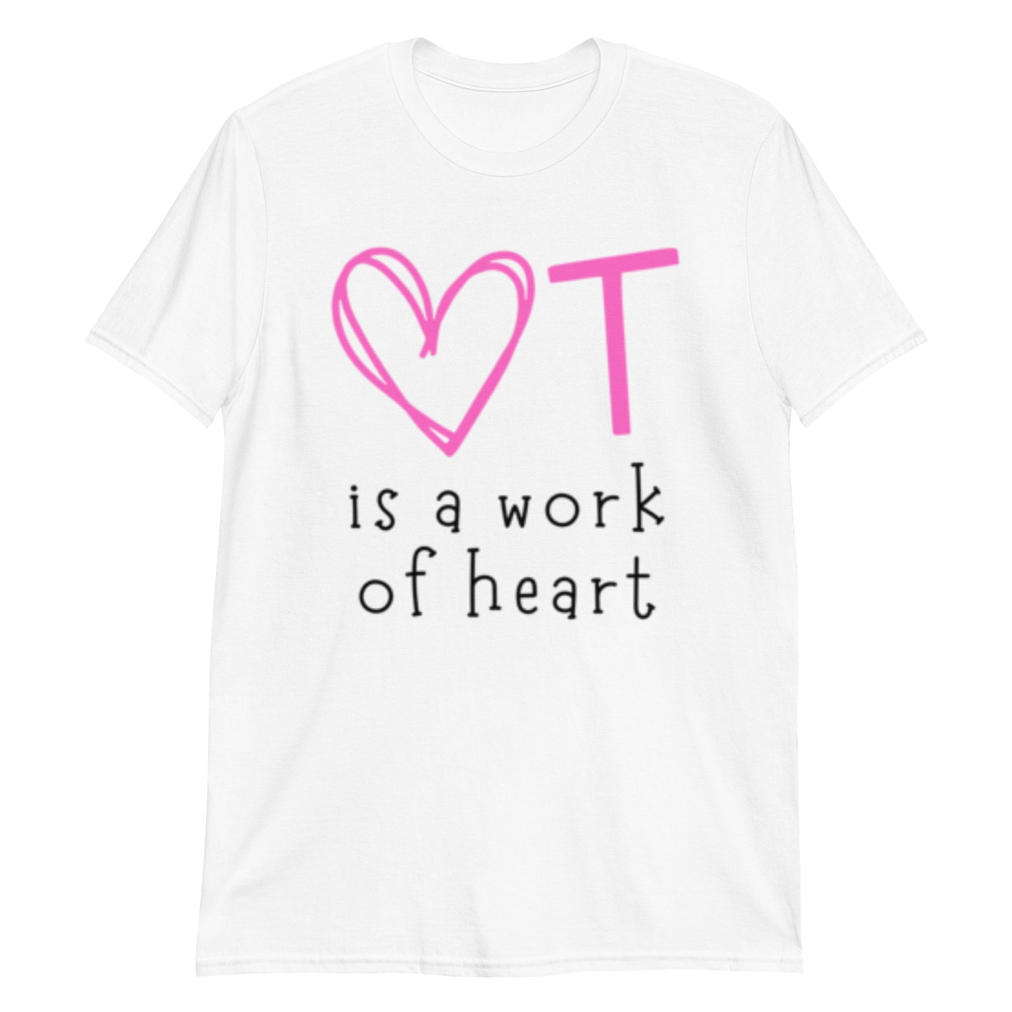 "OT is a Work of Heart" Short-Sleeve T-Shirt