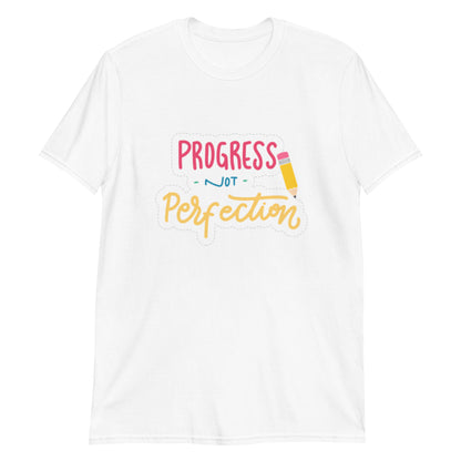 "Progress Not Perfection" Short-Sleeve Unisex T-Shirt