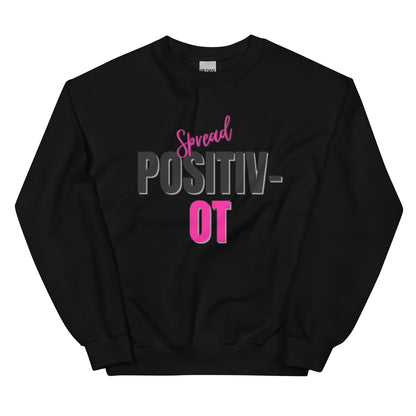 "Spread Positiv-OT" Unisex Sweatshirt