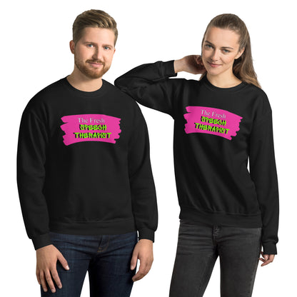 "the Fresh Speech Therapist" Unisex Sweatshirt