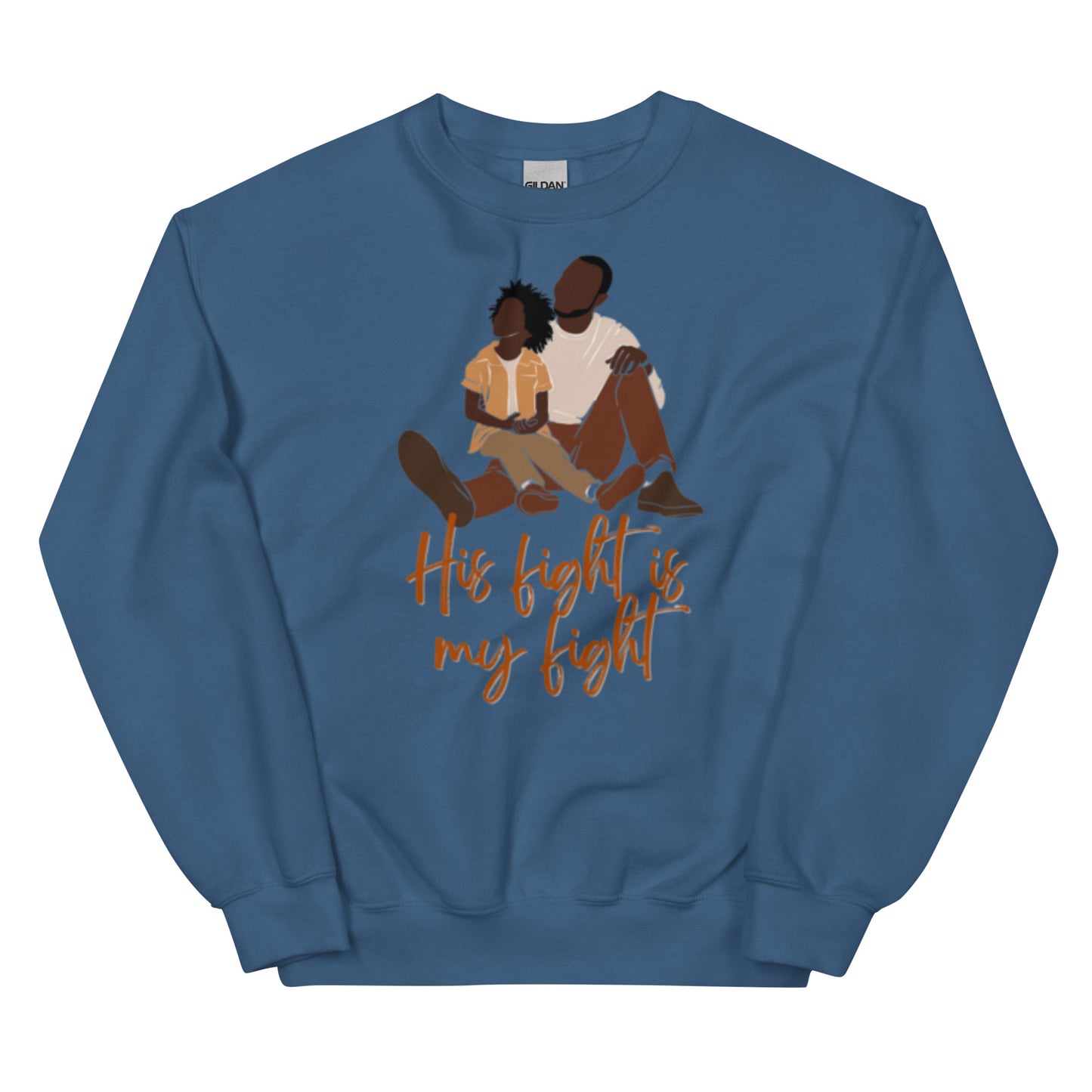 Father/Son "His Fight is My Fight" Sweatshirt