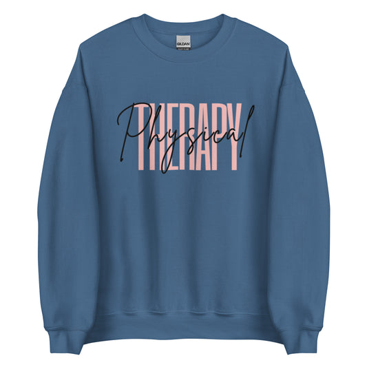 "Physical Therapy" Unisex Sweatshirt