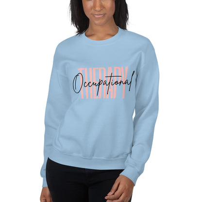 ”Occupational Therapy” Sweatshirt