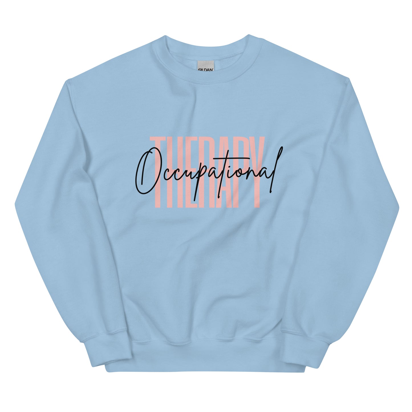 ”Occupational Therapy” Sweatshirt