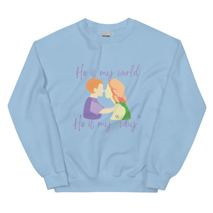 Mother/Son "He is My World. He is My Why" Sweatshirt