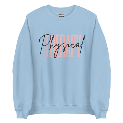 "Physical Therapy" Unisex Sweatshirt