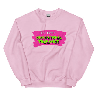 "The Fresh Occupational Therapist" Unisex Sweatshirt