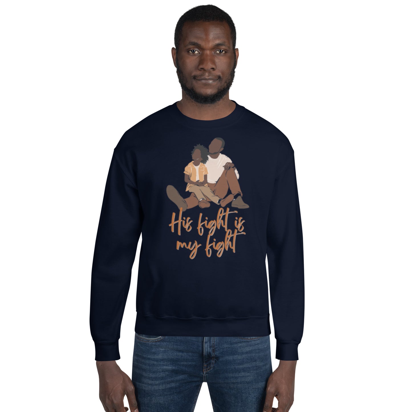 Father/Son "His Fight is My Fight" Sweatshirt