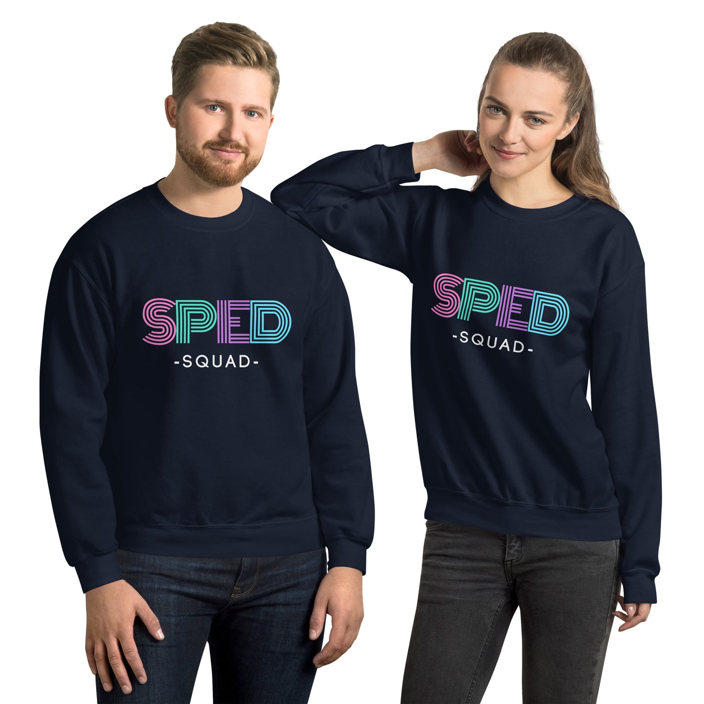 "SPED Squad" Unisex Sweatshirt