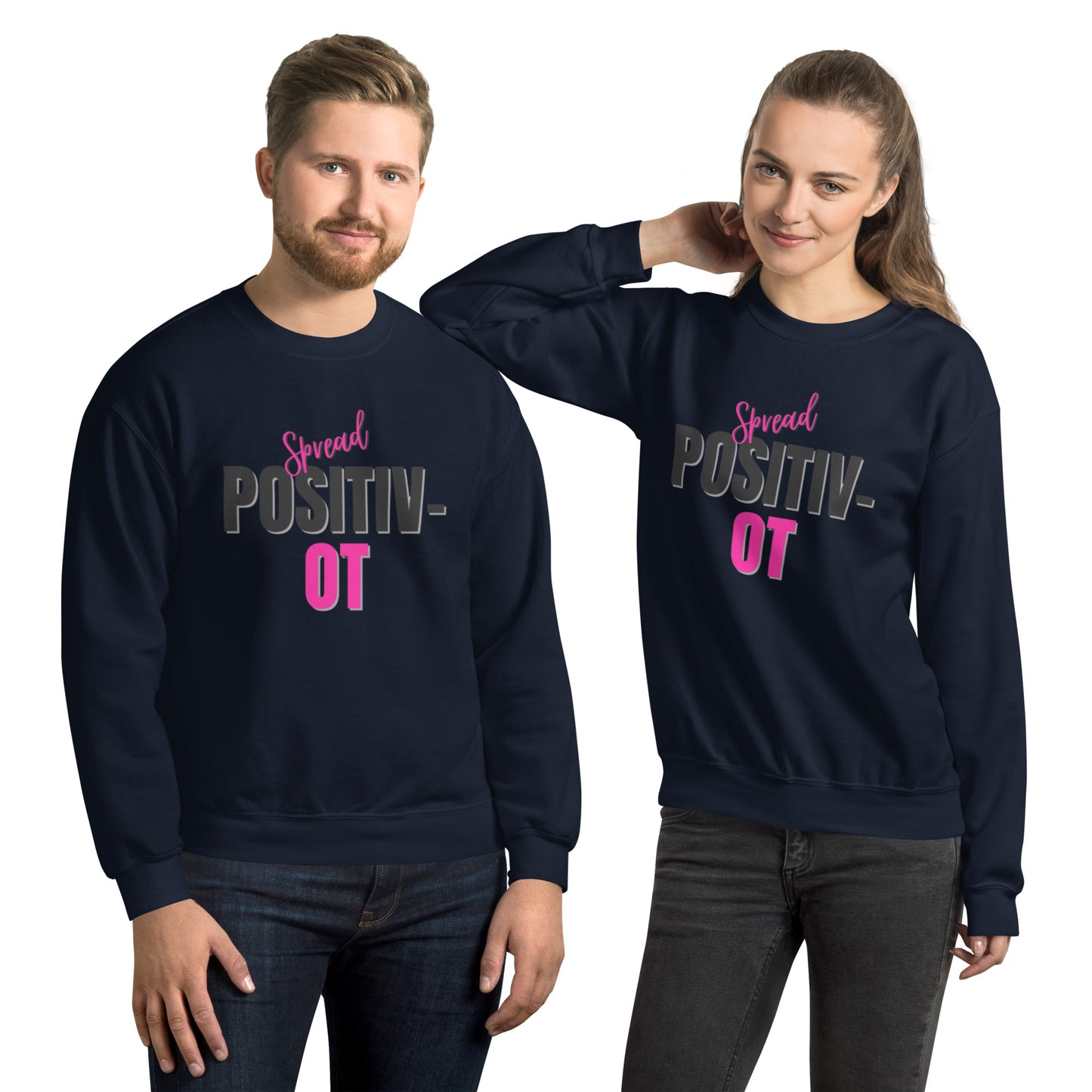 "Spread Positiv-OT" Unisex Sweatshirt