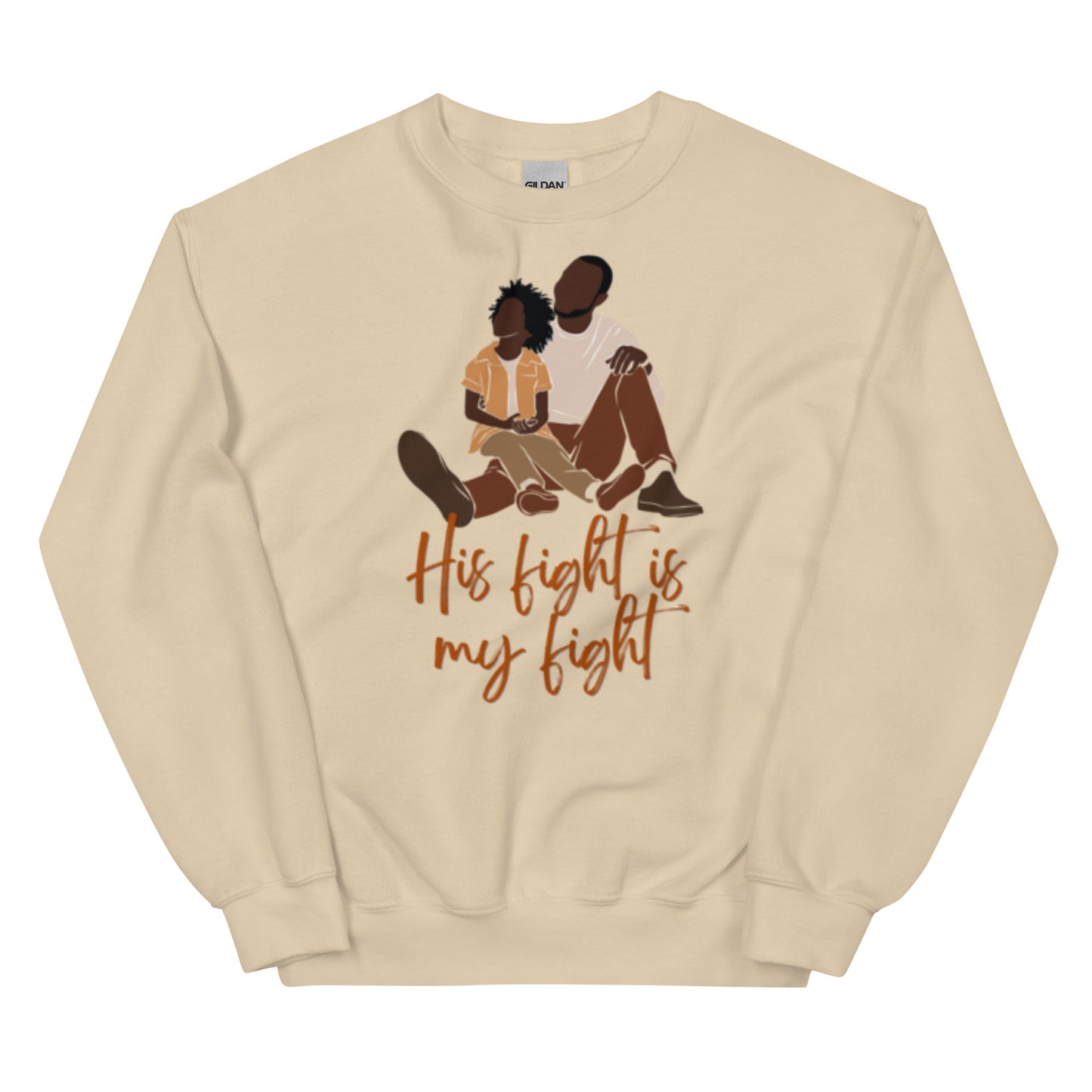 Father/Son "His Fight is My Fight" Sweatshirt