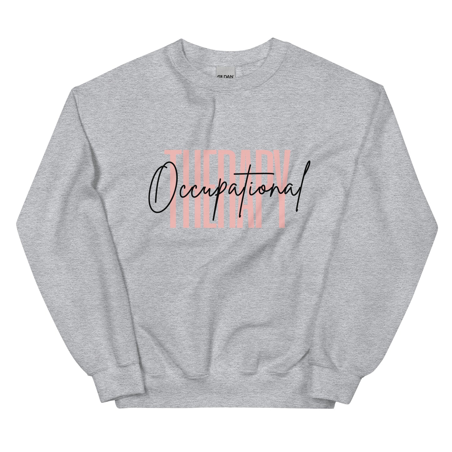 ”Occupational Therapy” Sweatshirt