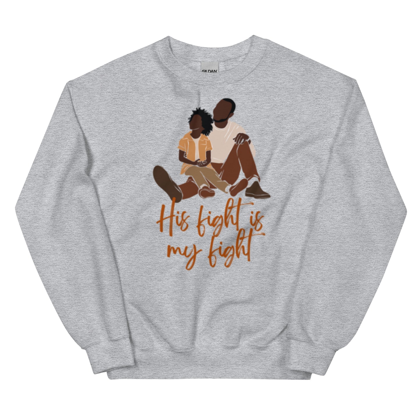 Father/Son "His Fight is My Fight" Sweatshirt