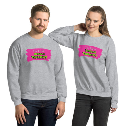 "the Fresh Speech Therapist" Unisex Sweatshirt