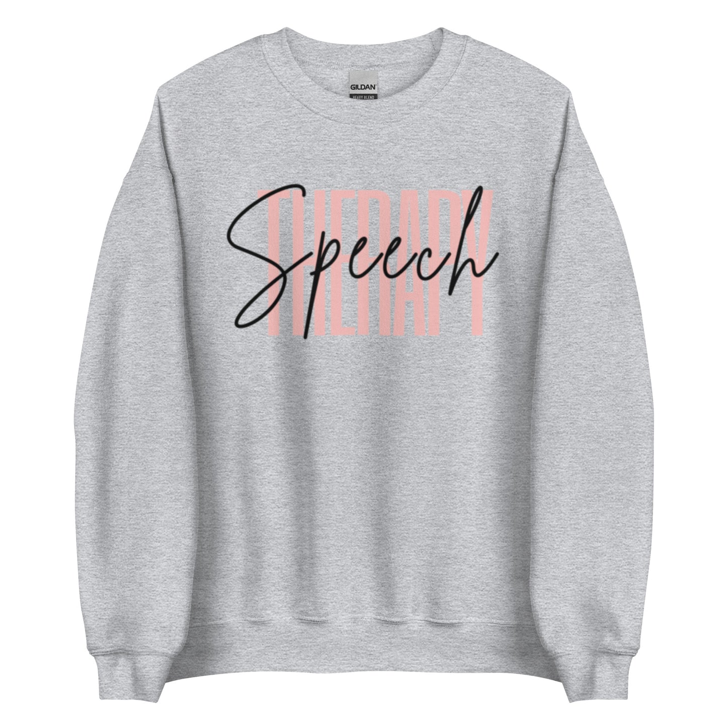 "Speech Therapy" Unisex Sweatshirt