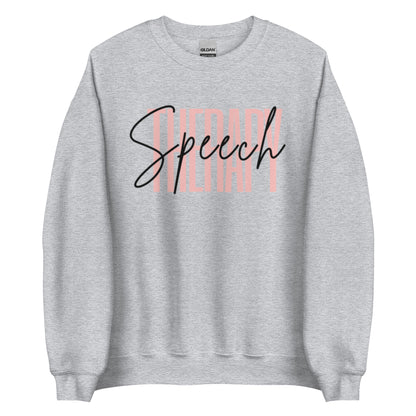 "Speech Therapy" Unisex Sweatshirt