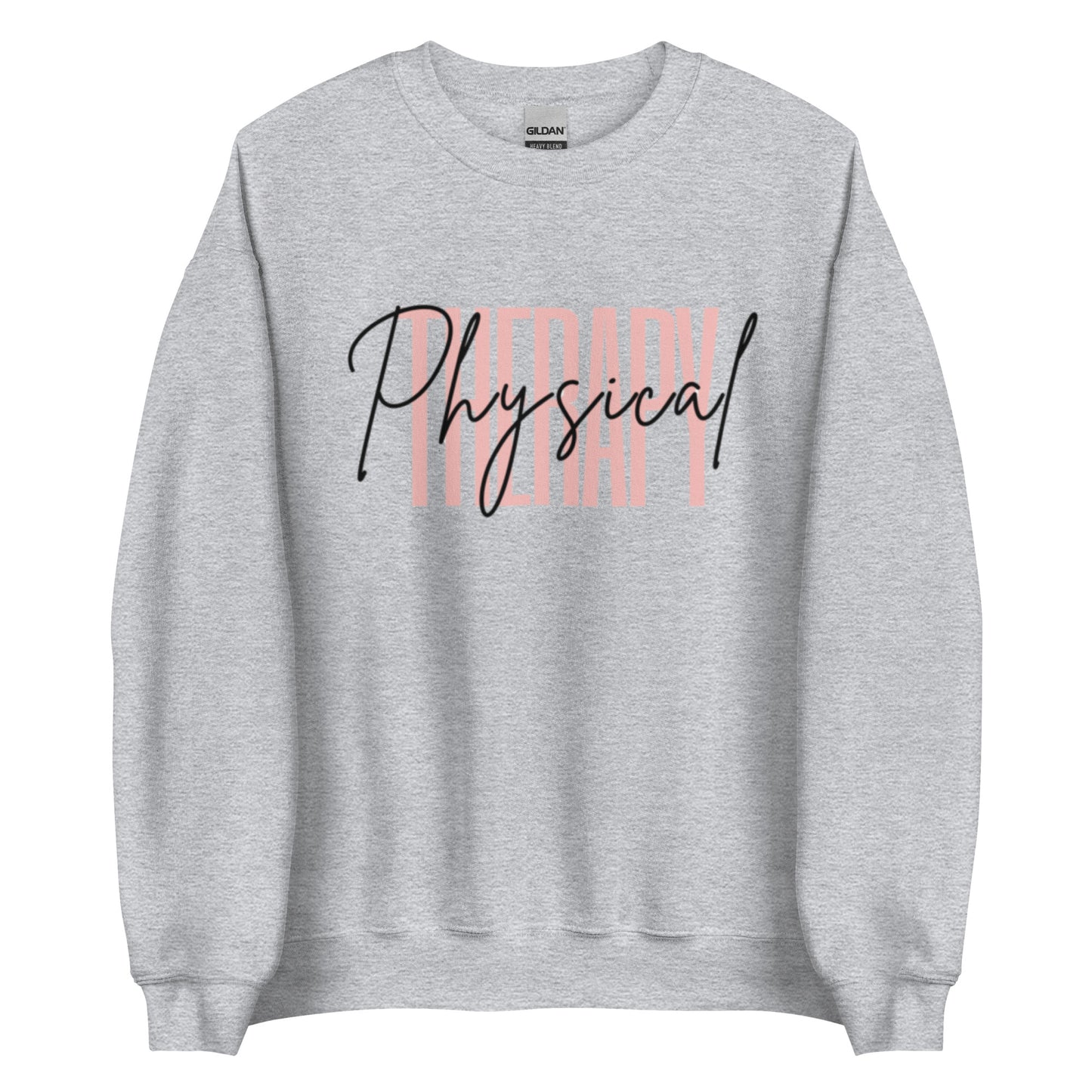 "Physical Therapy" Unisex Sweatshirt