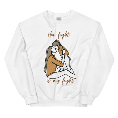 Mother/Daughter "Her Fight is My Fight" Sweatshirt