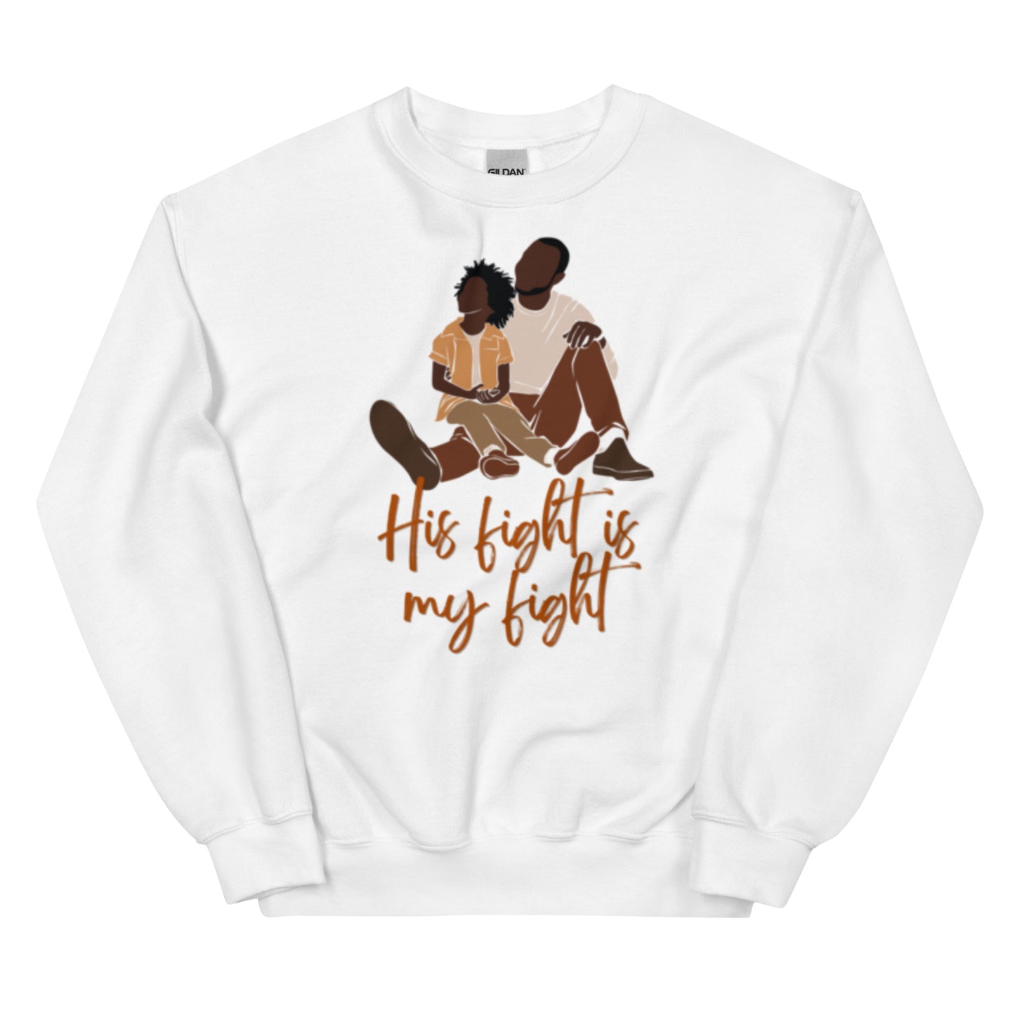 Father/Son "His Fight is My Fight" Sweatshirt