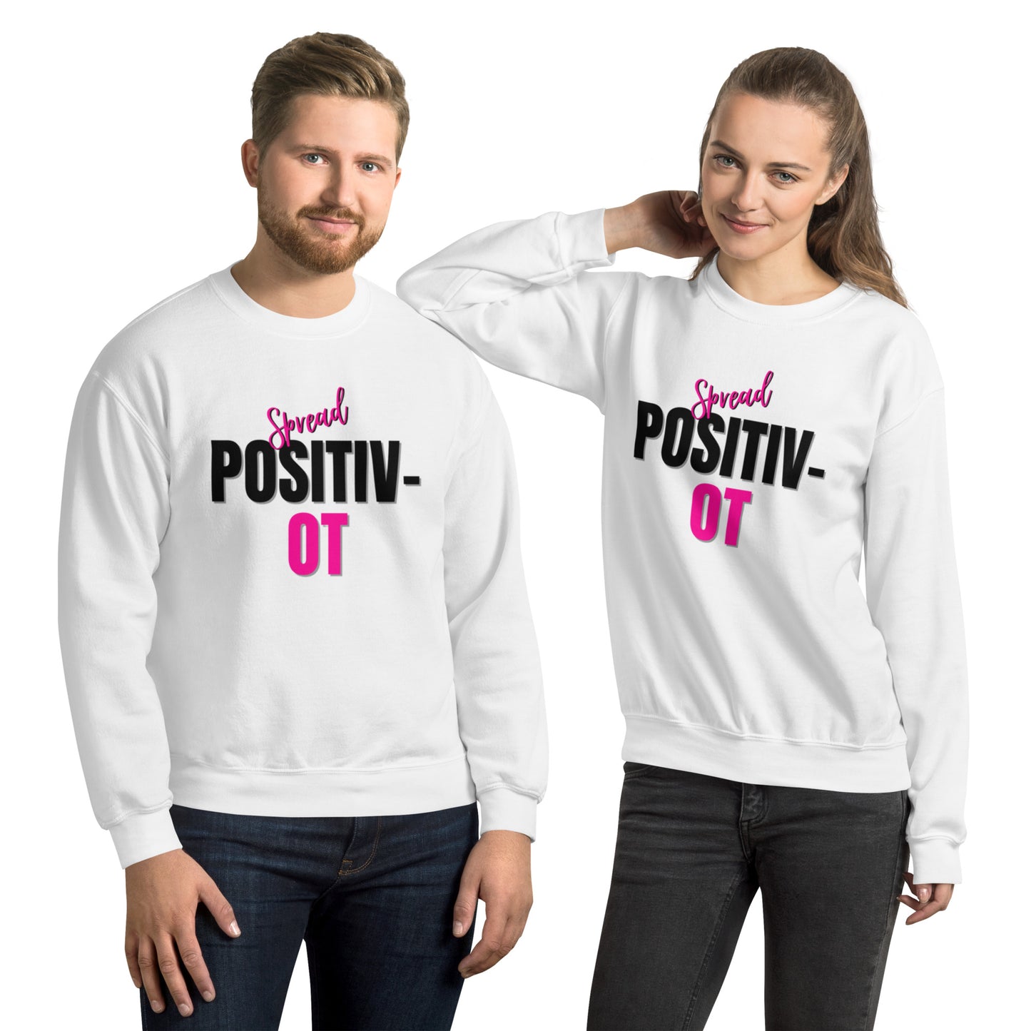 "Spread Positiv-OT" Unisex Sweatshirt