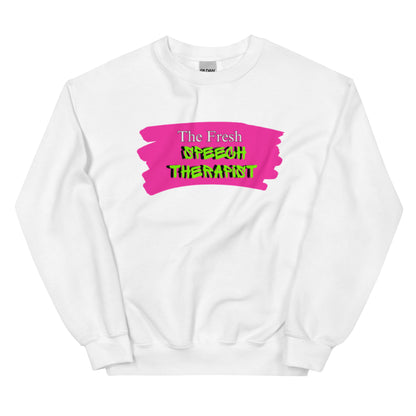 "the Fresh Speech Therapist" Unisex Sweatshirt