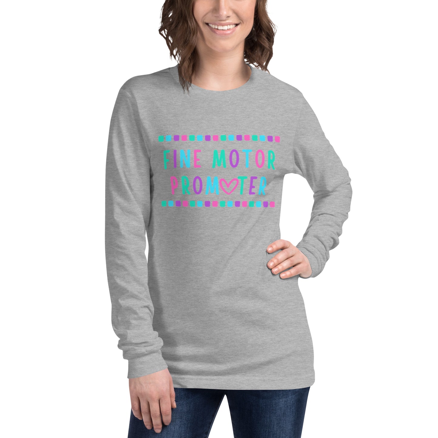 "Fine Motor Promoter" Long Sleeve Tee