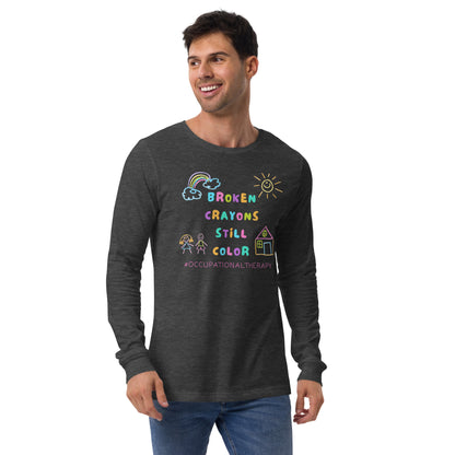 "Broken Crayons Still Color" Unisex Long Sleeve Tee