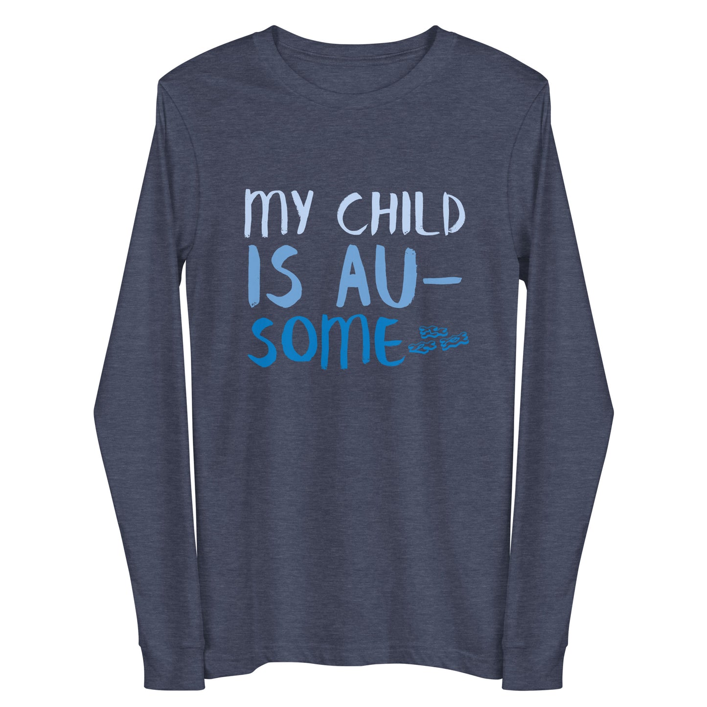 Parents "My Child is Au-Some" Unisex Long Sleeve Tee